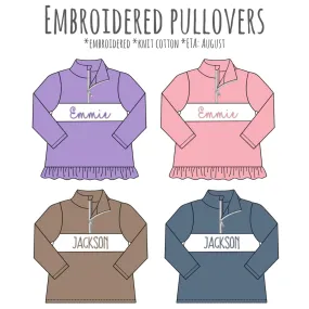 *PRE-ORDER* Embroidered Pullovers *customizable*